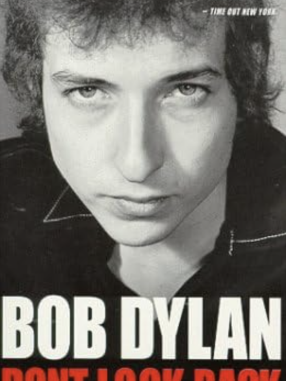 Bob Dylan: Don't Look Back