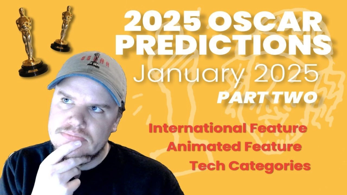2025 OSCAR PREDICTIONS | January 2025 - PART 2